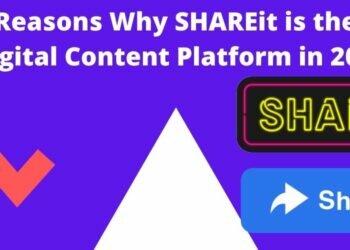 Top Reasons Why SHAREit App is the Best Digital Content Platform in 2022